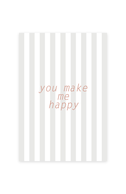 Открытка "You make me happy"