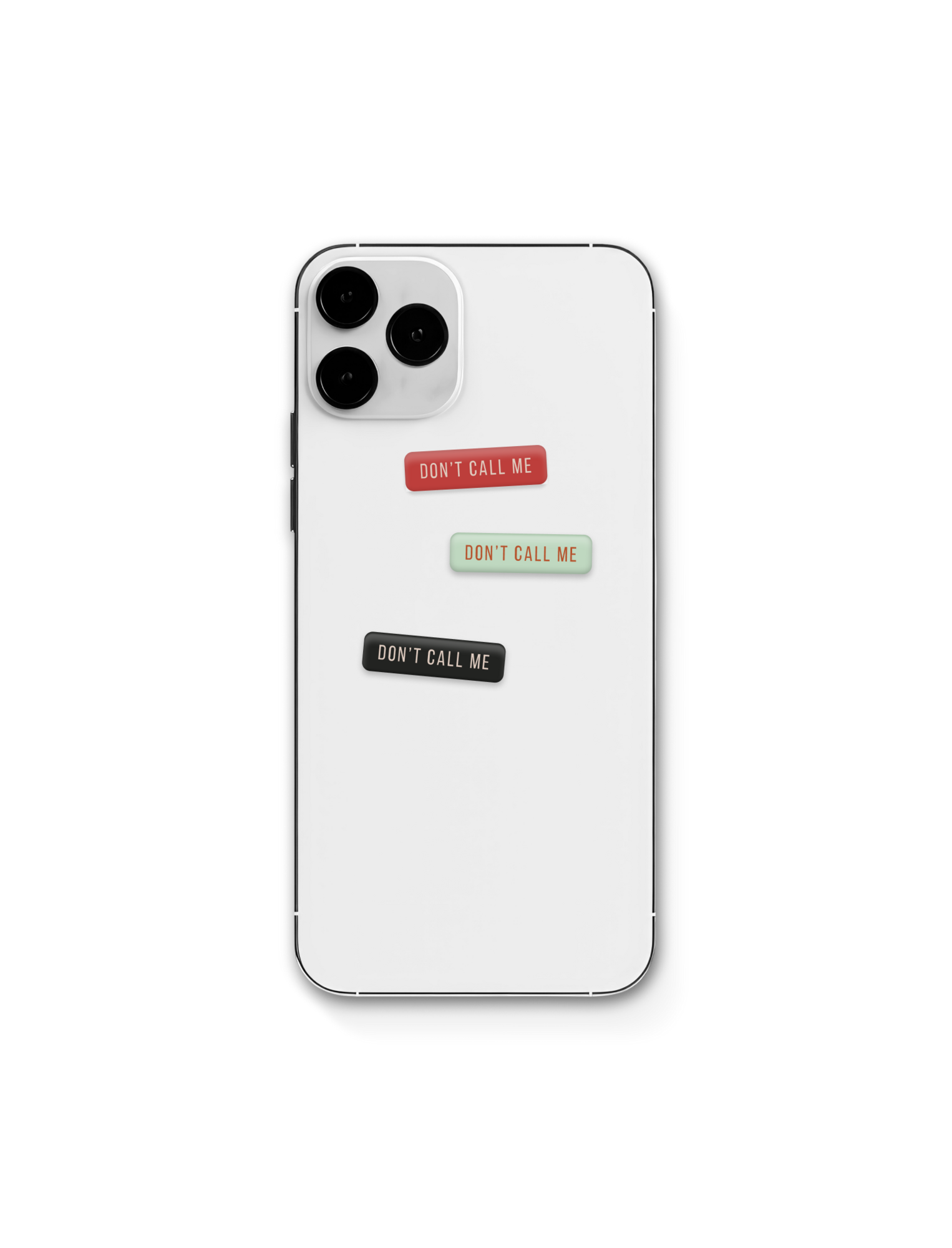 Don't call me