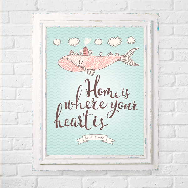 Постер "Home is where your heart is"