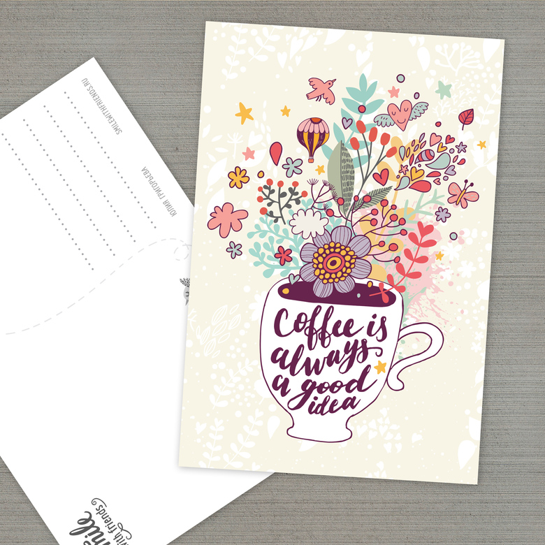 Coffee is always a good idea - открытка