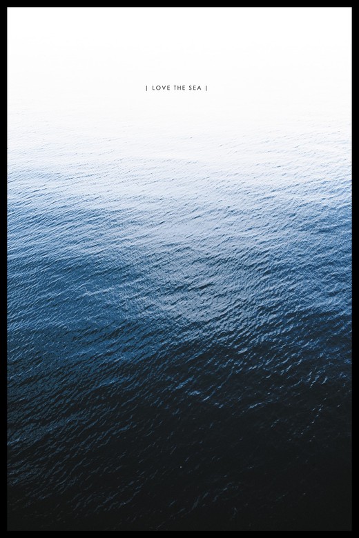 Постер Love The Sea