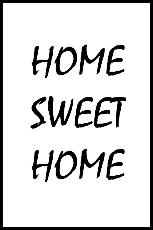 Постер Home Sweet Home