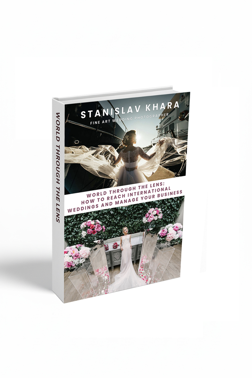 World Through the Lens: How to Reach International Weddings and Manage Your Business