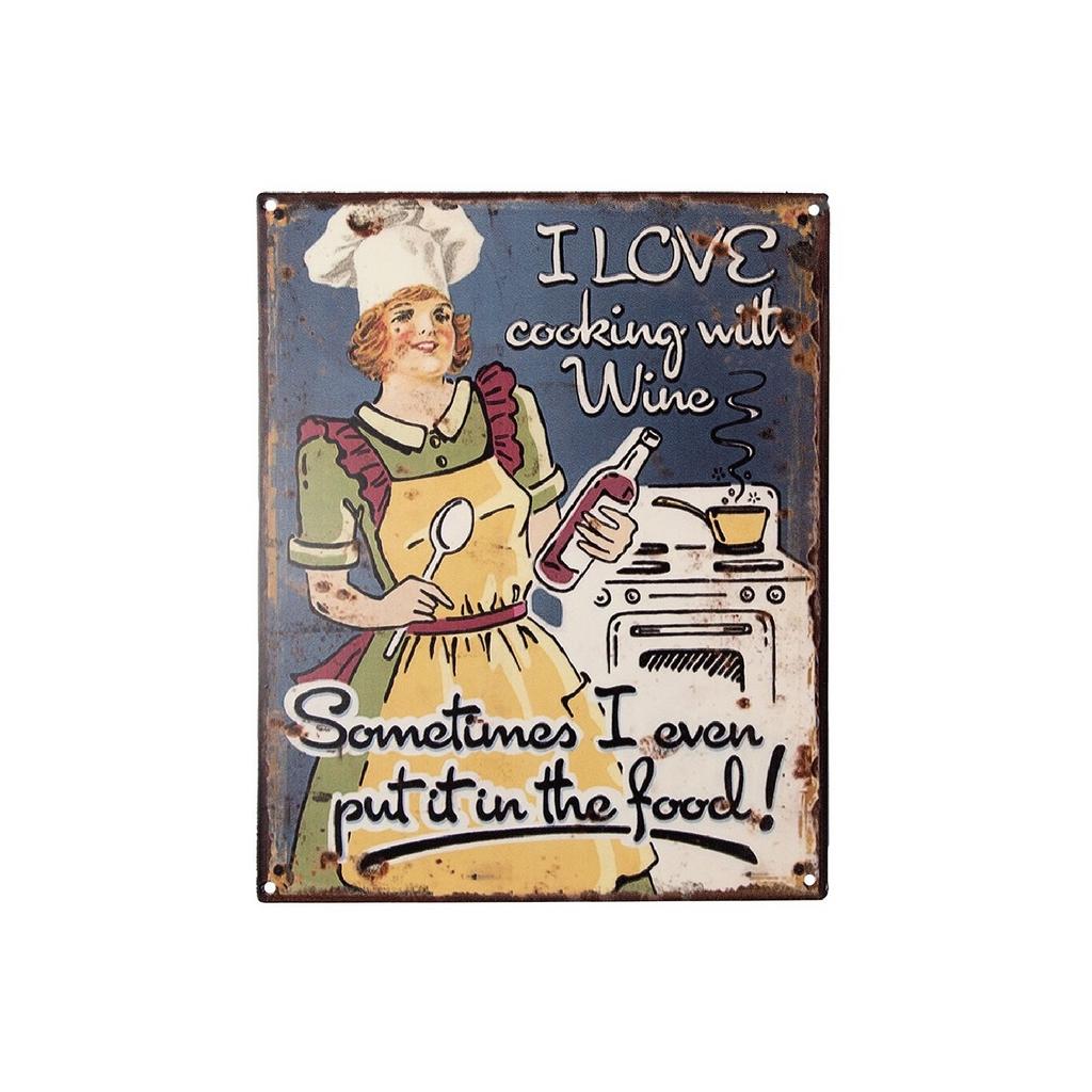 Табличка "Я люблю готовить с вином, иногда я даже добавляю его в еду"