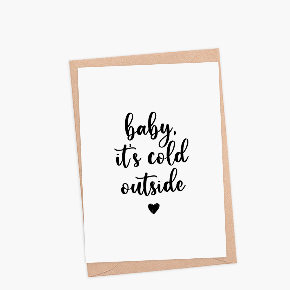 открытка baby it's cold outside