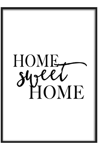 Постер HOME SWEET HOME