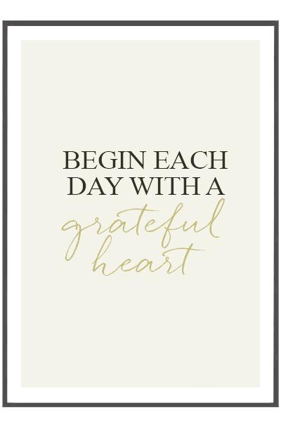 Постер BEGIN EACH DAY WITH A GRATEFUL HEART
