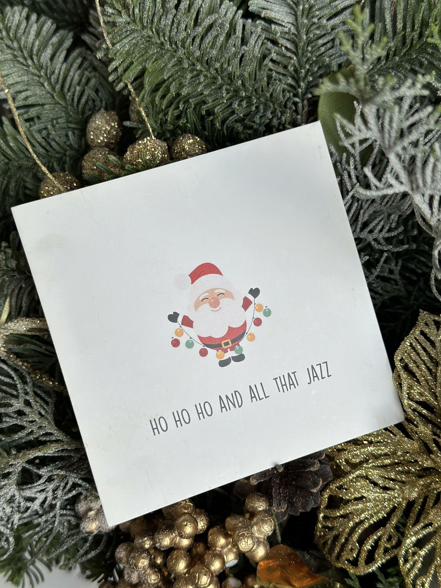 Открытка « HO HO HO AND ALL THAT JAZZ»
