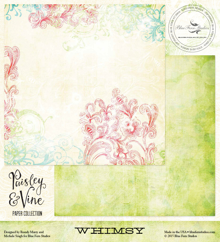 *Blue Fern/Paisley & Vine/Whimsy