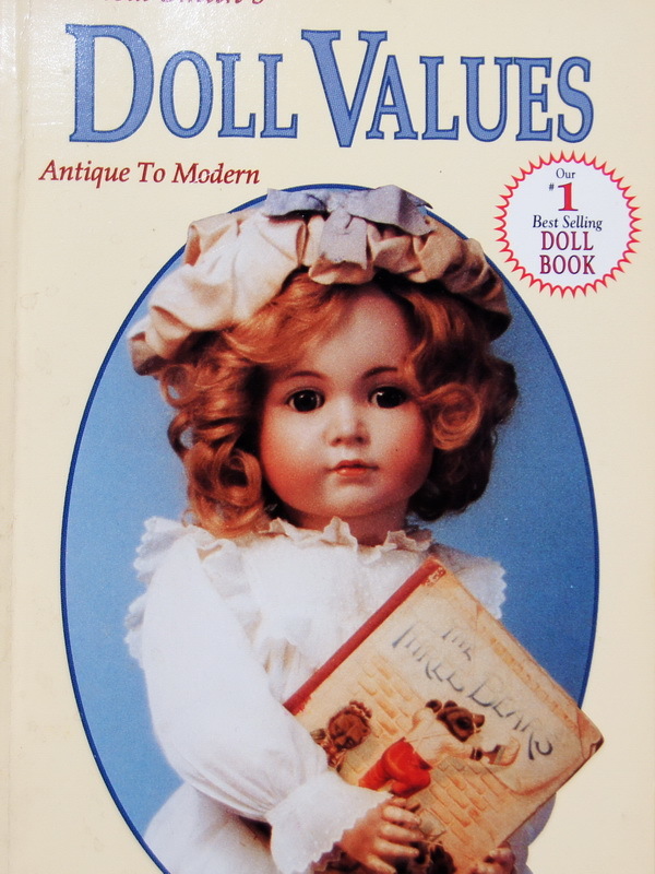 Doll Values/ Antique To Modern