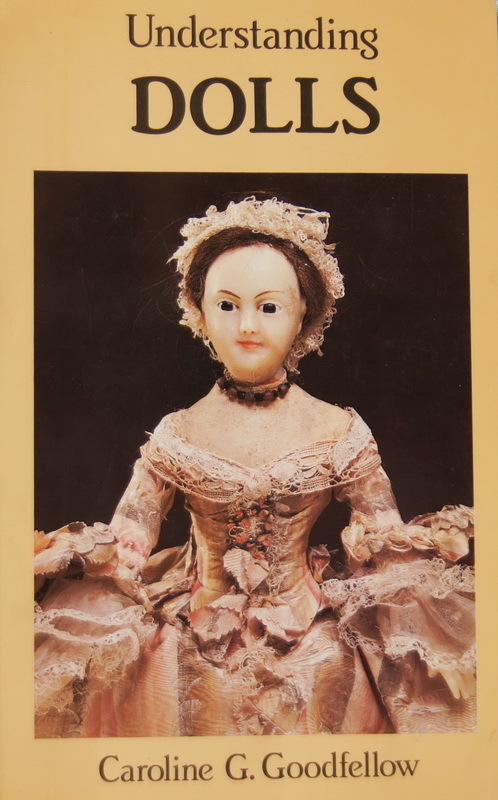 Книга о куклах Understanding Dolls/ Caroline Goodfellow