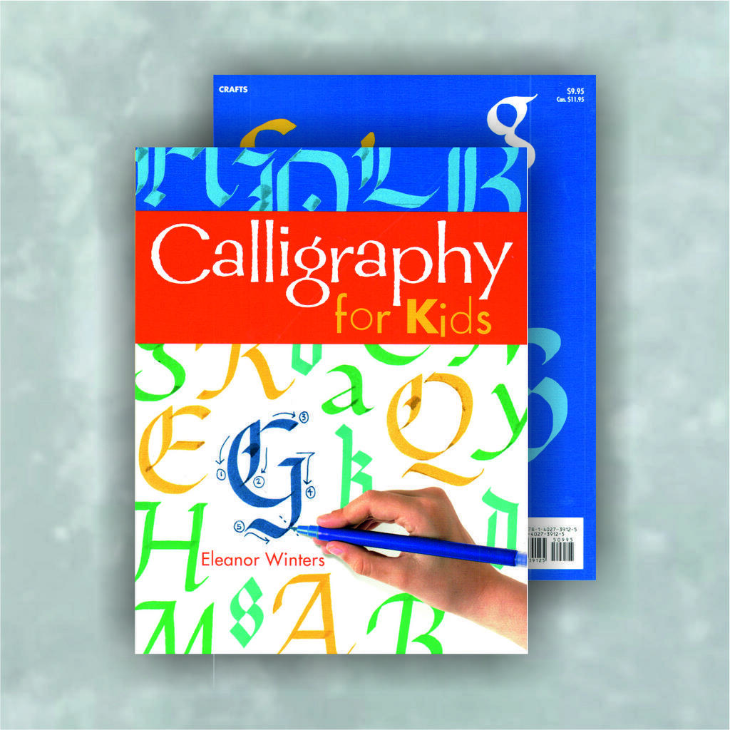 Книга "Calligraphy for kids".Eleanor Winters