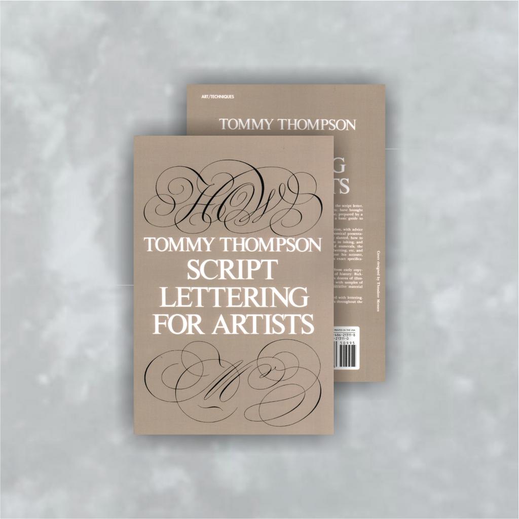 Книга "Script Lettering for Artists".  Tommy Thompson.