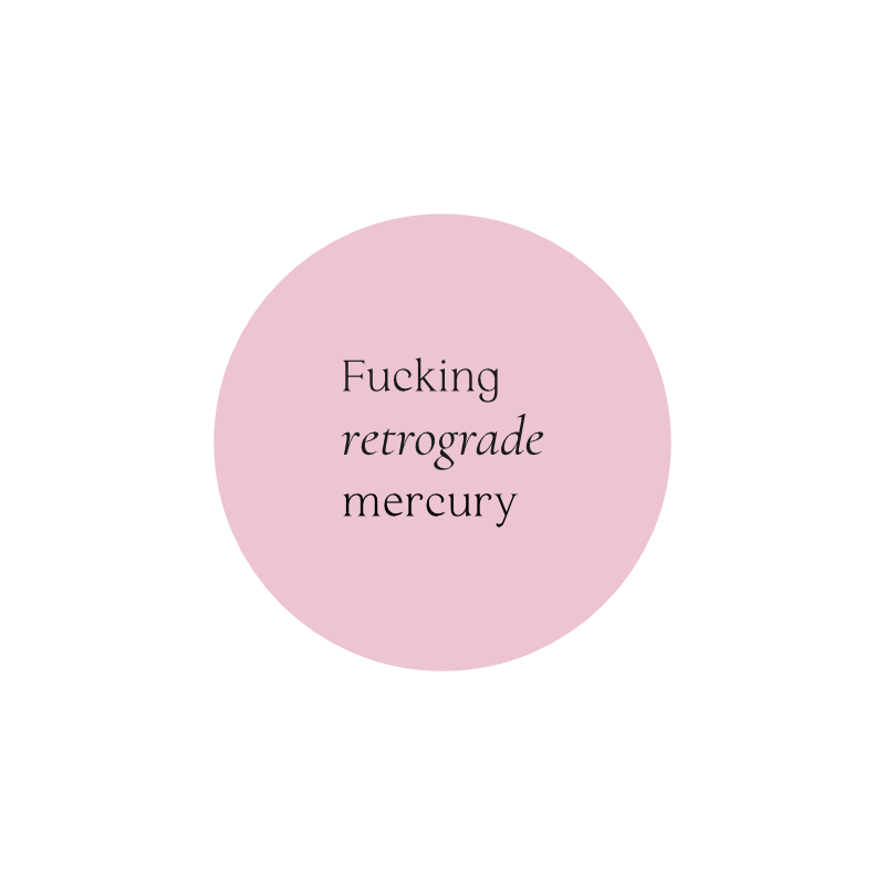 значок "fucking retrograde mercury"