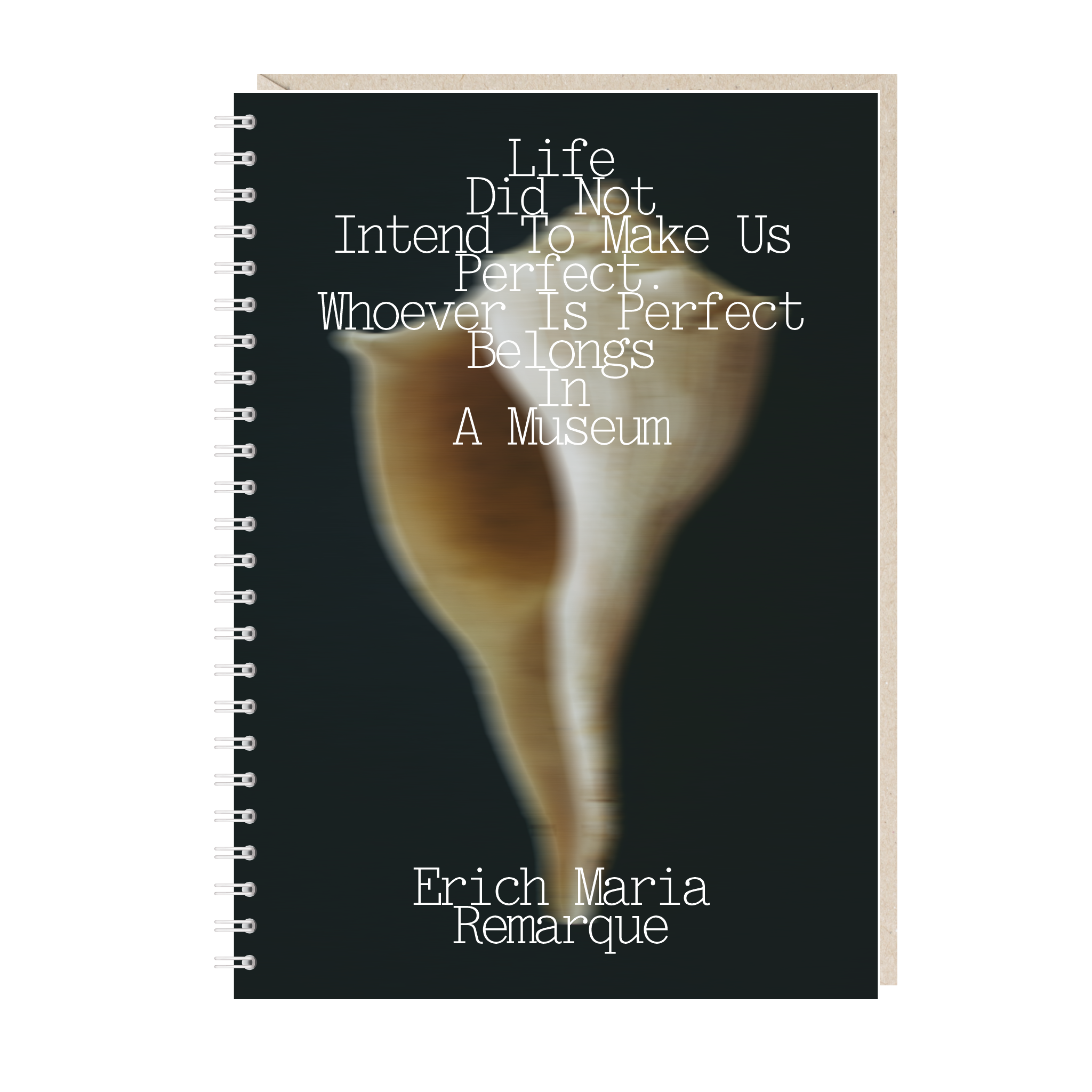 блокнот "life did not intend to make us perfect whoever is perfect belongs in a museum"