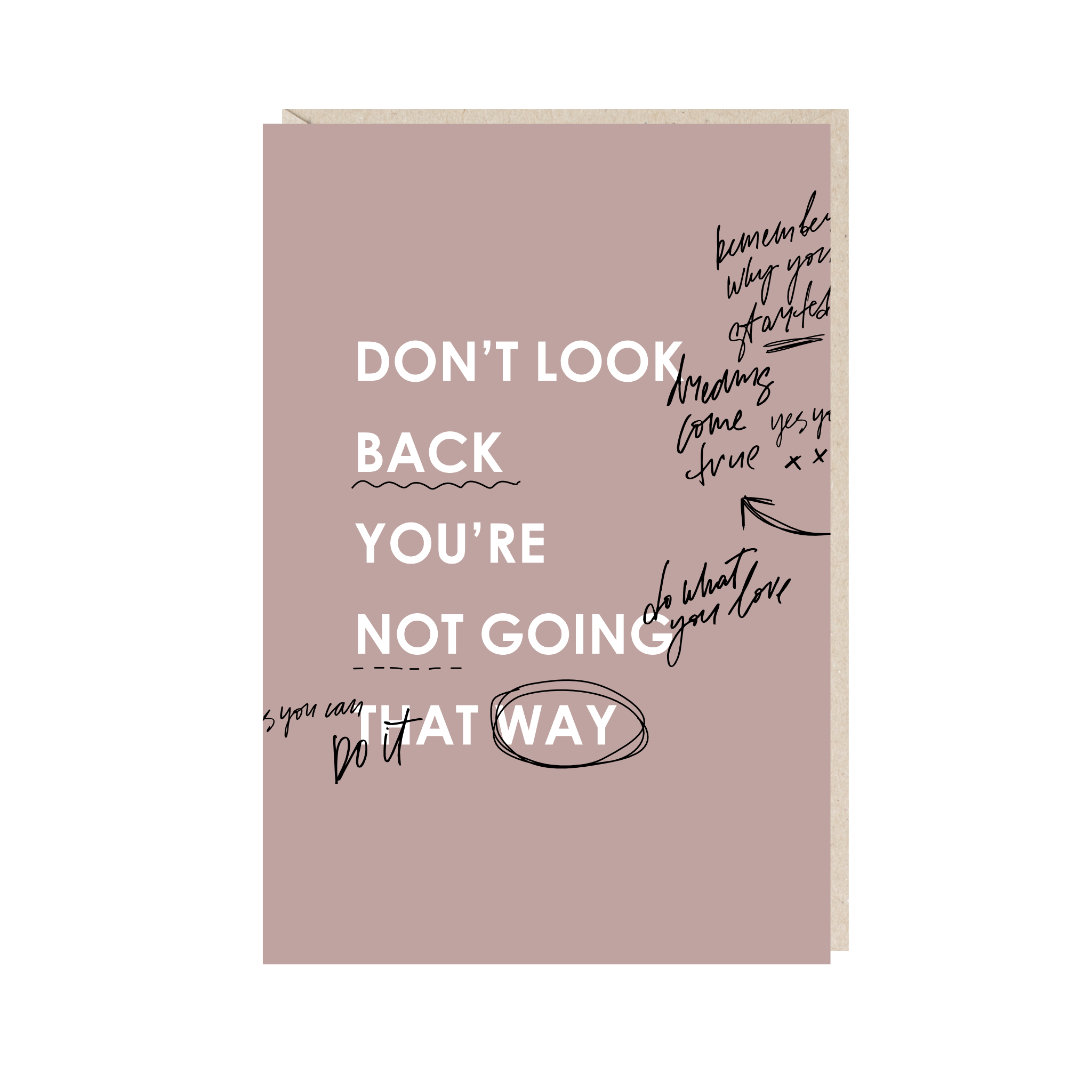 открытка "не оглядывайся назад. ты не идёшь этой дорогой"