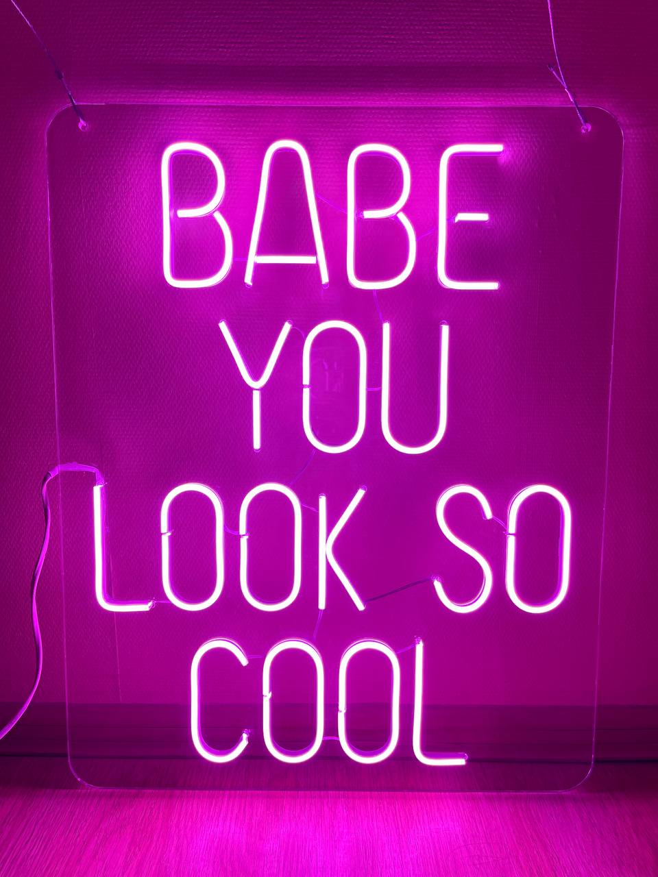 Неоновая надпись "Babe You Look So Cool"  в аренду