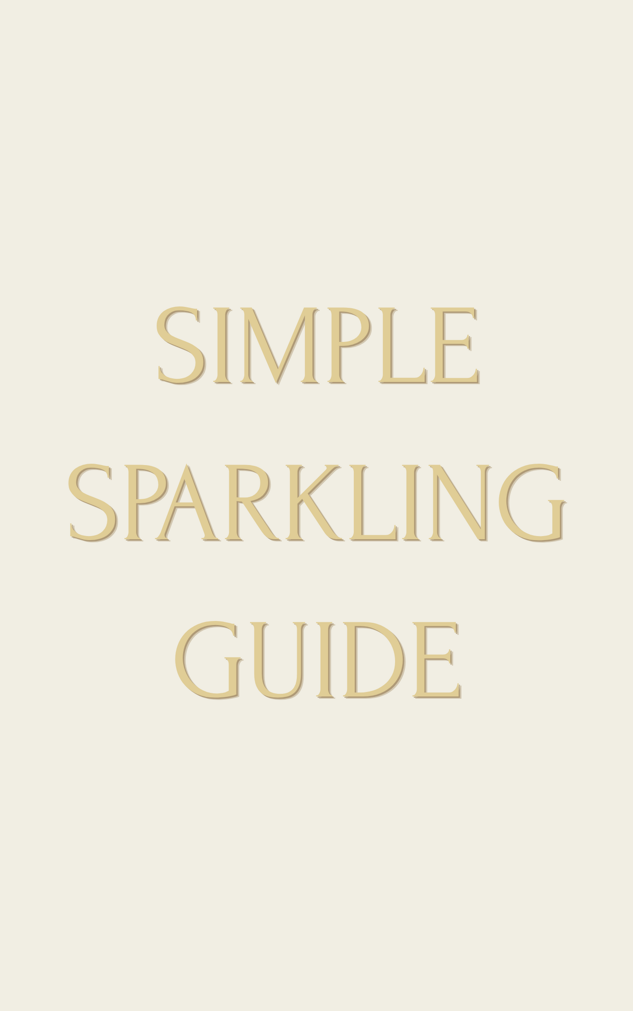 Simple Sparkling Guide