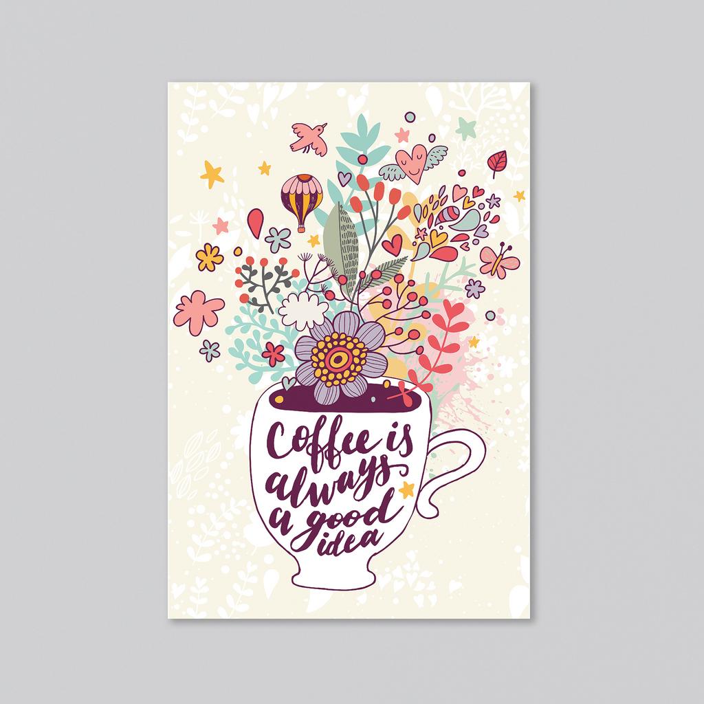 Coffee is always a good idea - оптовая открытка - 20 штук