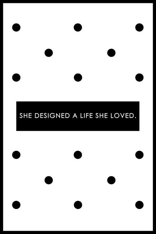 Постер She Designed A Life She Loved