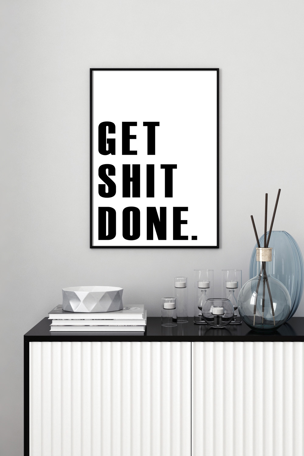 Постер Get Shit Done