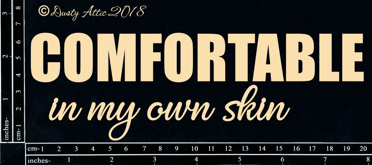 Чипборд 8*20см Comfortable In My Own Skin Dusty Attic