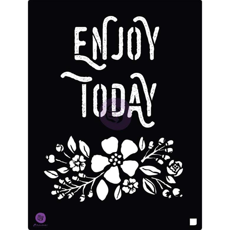 Трафарет Enjoy Today Prima Marketing Stencil 8"X10"