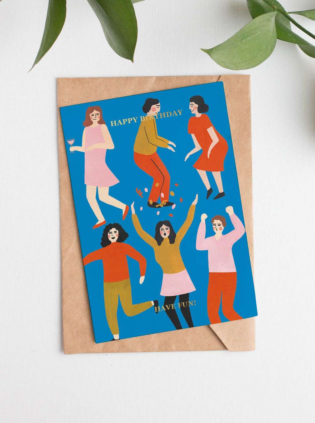 ОТКРЫТКА "HAPPY BIRTHDAY. HAVE FUN!" НА ВЕЧЕРИНКЕ