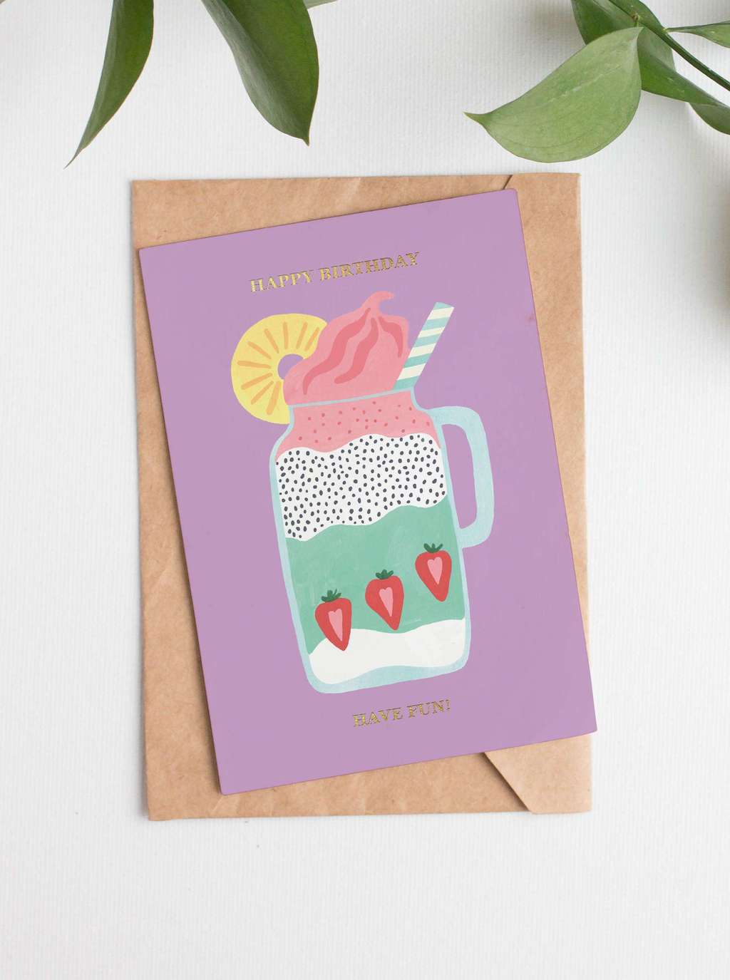 ОТКРЫТКА "HAPPY BIRTHDAY. HAVE FUN!" СО СМУЗИ