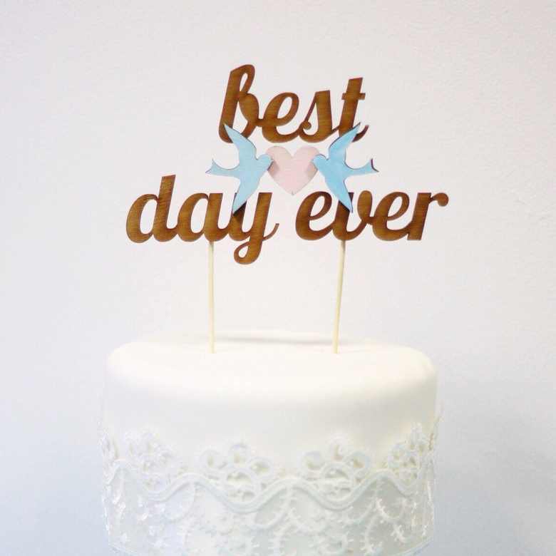 Табличка в тортик - BEST DAY EVER