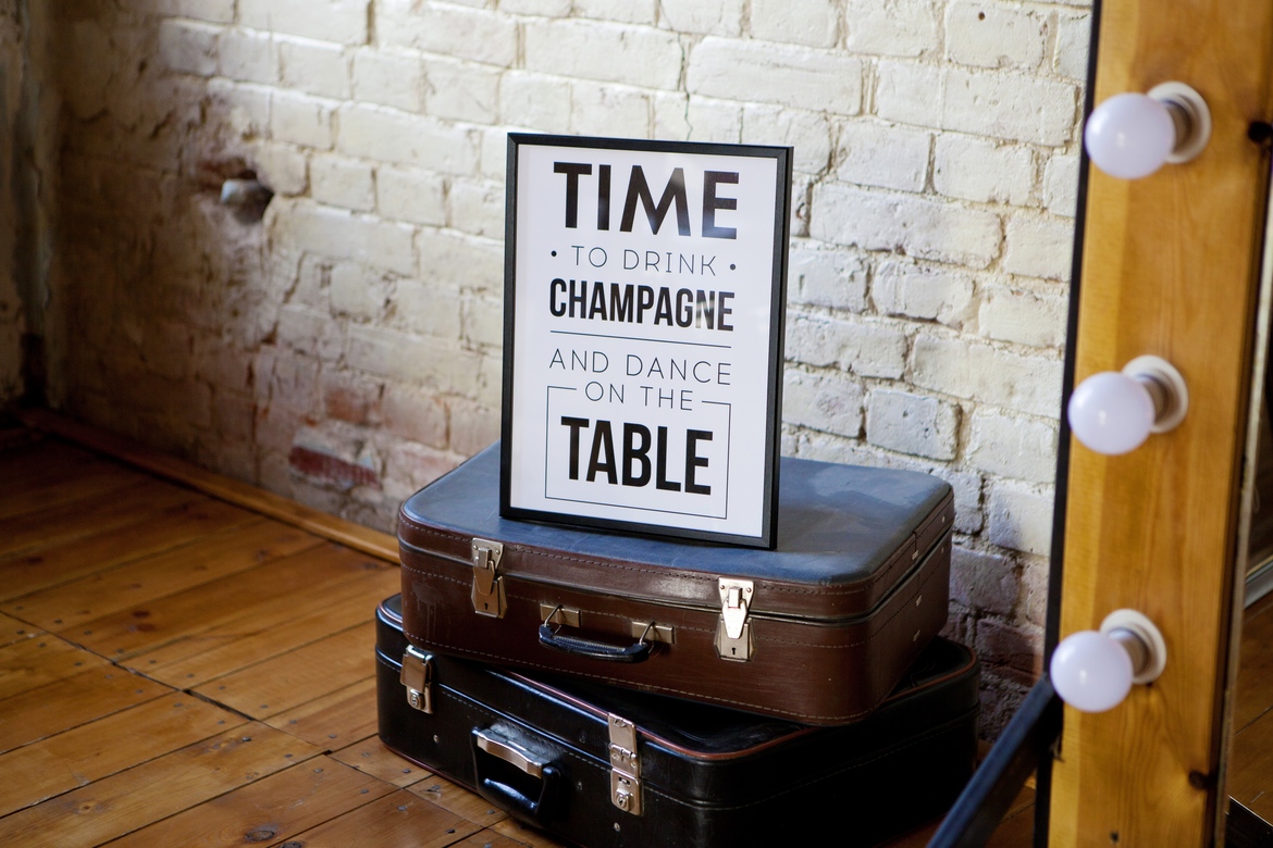 Постер "Time to drink champagne and dance on the table"