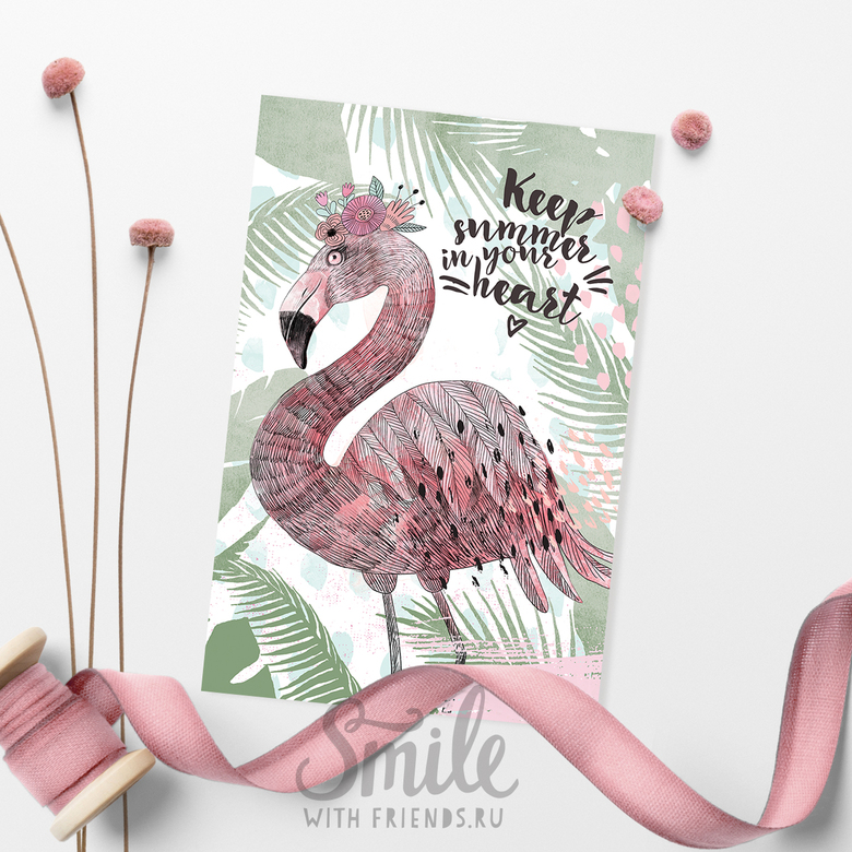 Keep summer in your heart с фламинго - открытка