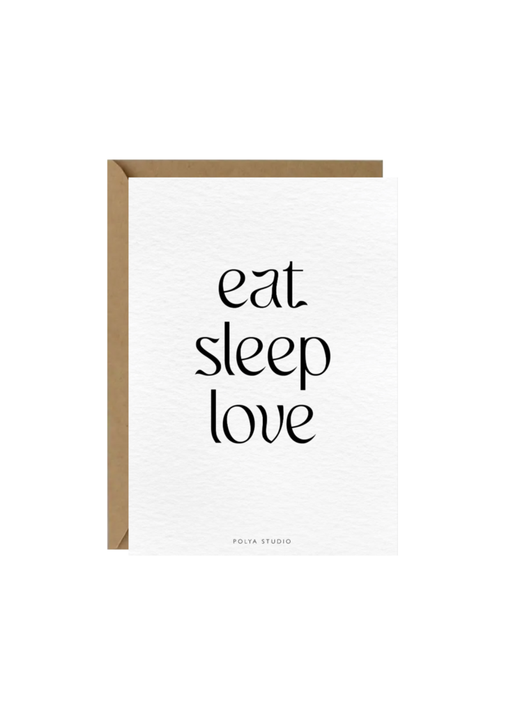Открытка EAT SLEEP LOVE