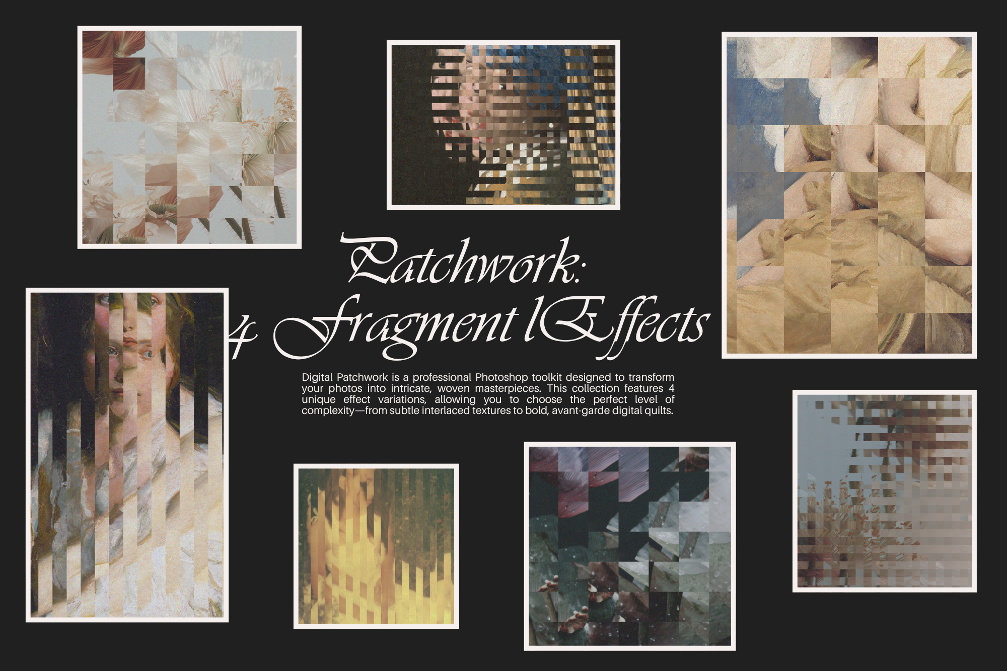 4 Patchwork Unique Effects