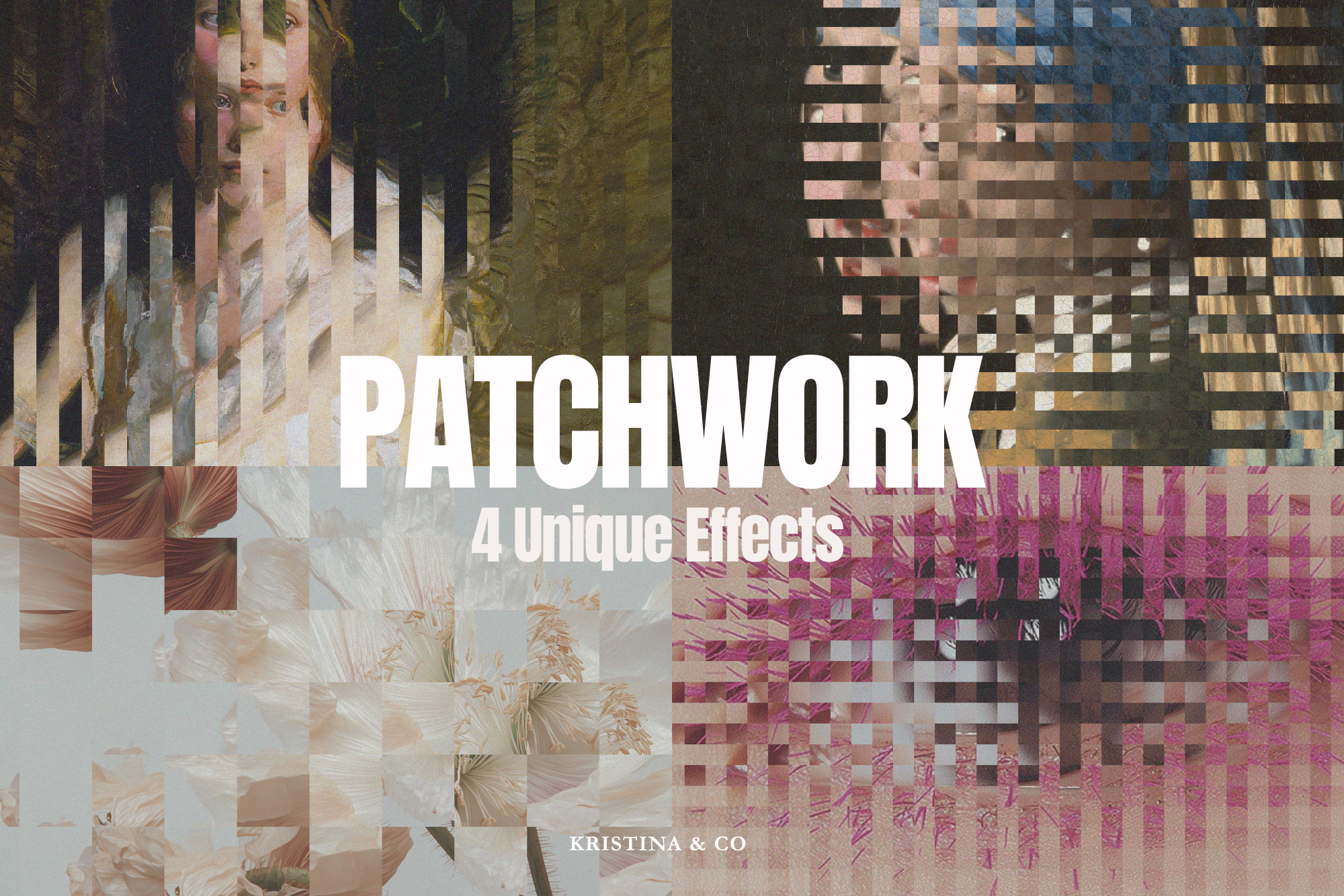4 Patchwork Unique Effects