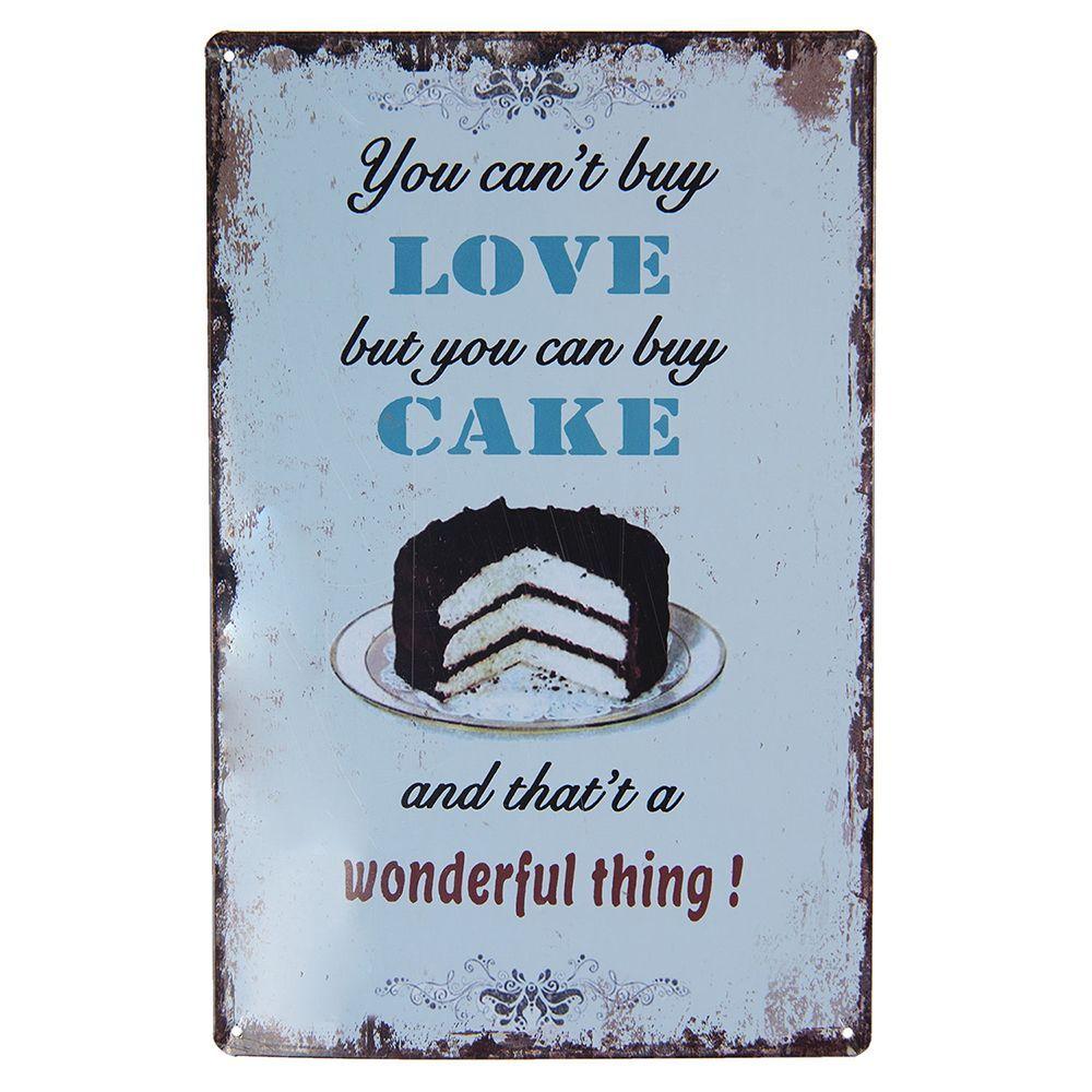 Табличка декоративная "Ты не можешь купить любовь, но можешь купить пирожное"