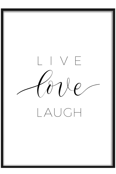 Постер  Live Love Laugh