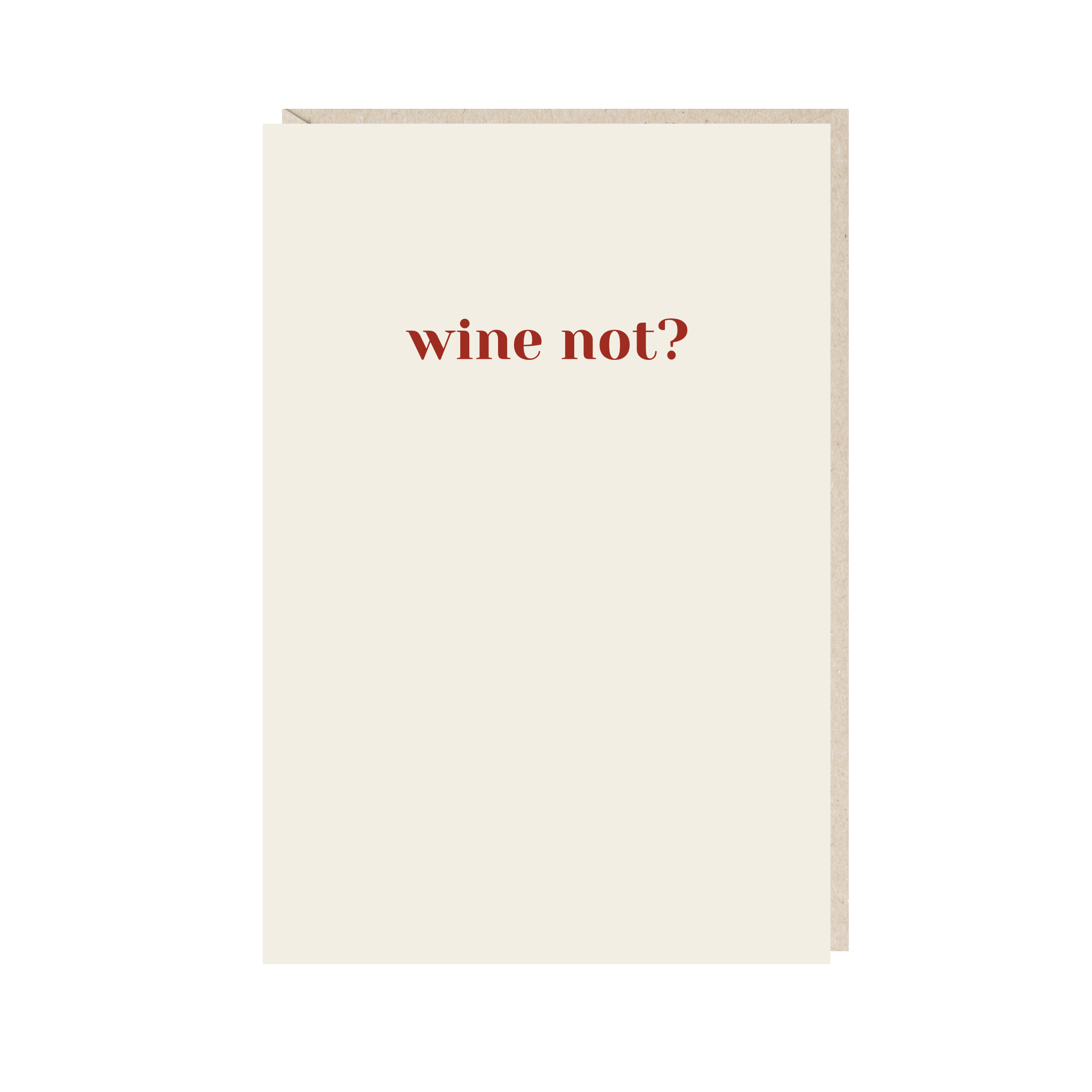 Открытка 10х15. Wine not?