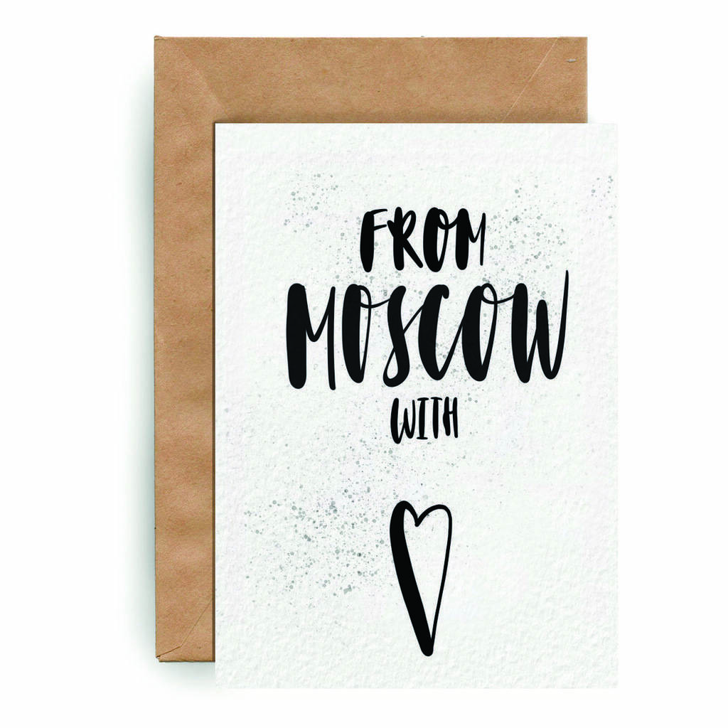 From Moscow with love