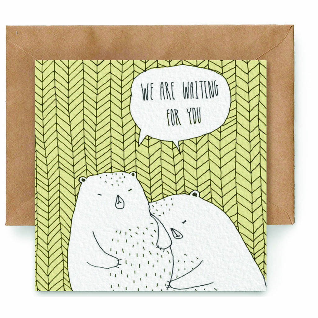 "WE ARE WAITING FOR YOU"