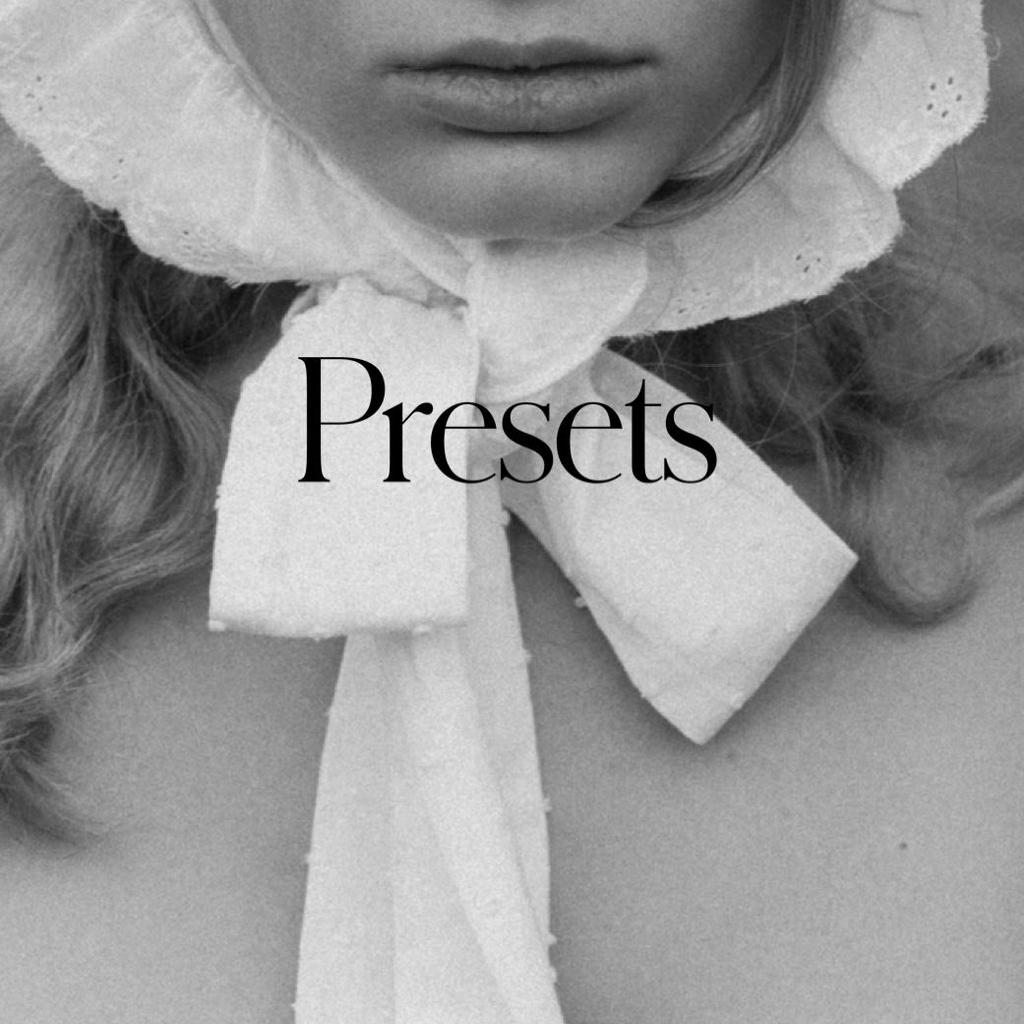 Presets